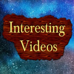 Interesting Videos