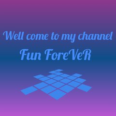 Fun ForeVeR