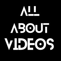 All About Videos