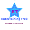 Entertaining Trek