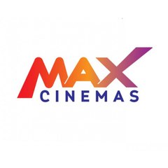MAX CINEMAS