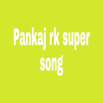 Pankaj RK Super
