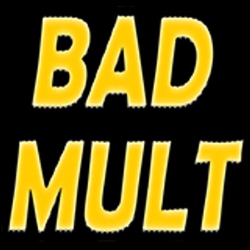 Bad Mult