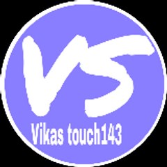 Vikas touch 143