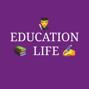 EDUCATION LIFE