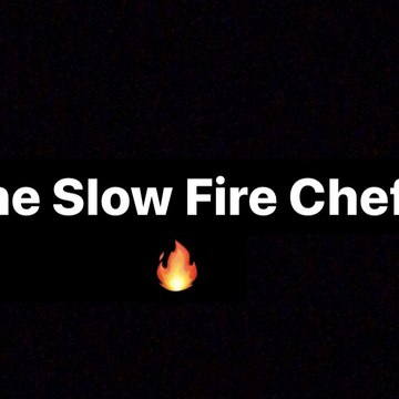 The Slow Fire Chef