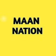 MAAN NATION