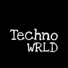Techno WRLD