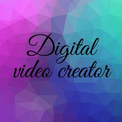 Digital Video Creator