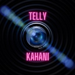 Telly kahani