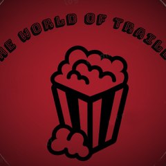 The world of Trailer