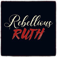 Rebellious Ruth