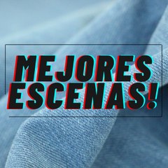 MEJORES ESCENAS