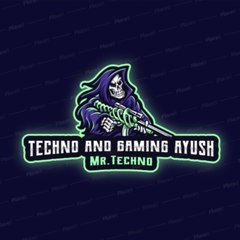 Techno and gaming Ayush YT