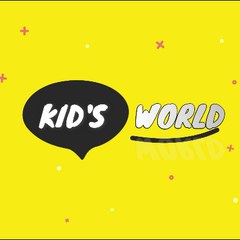 KIDS WORLD