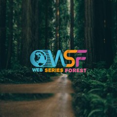 Web Series Forest