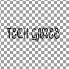 TECH GAMES