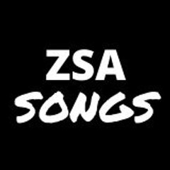 ZSA SONGS