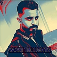Wasi Thoughts