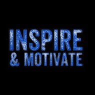 Inspire & Motivate