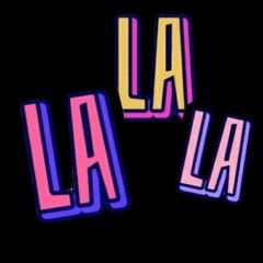 LALALA ile