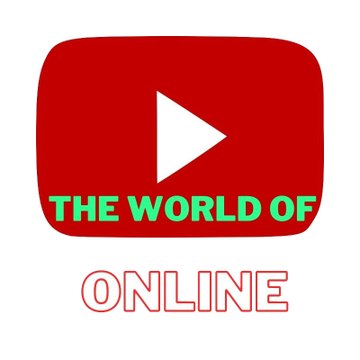 THE WORLD OF ONLINE