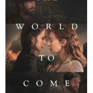 The World To Come (2021)