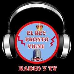 Radio El Rey Pronto Viene