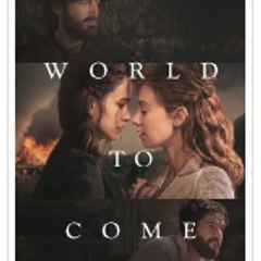the world to come 2021 [[Full Movie]]
