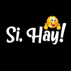 Si, Hay!