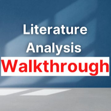 Literature Analysis Walkthrough