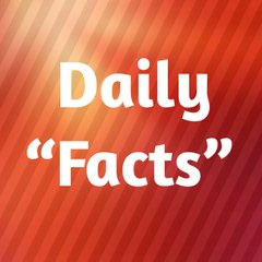 Daily Facts