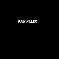 Pain Killer