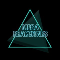 Mega Reacciones