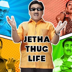 JETHALAL THUG LIFE