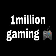 1 million Gaming