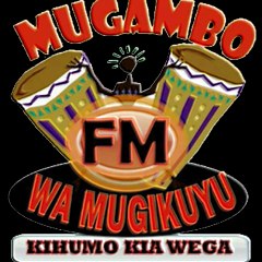 Mugambo wa mugikuyu fm