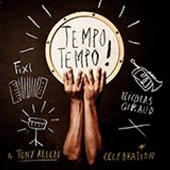 Tempo Tempo! Fixi & Nicolas Giraud