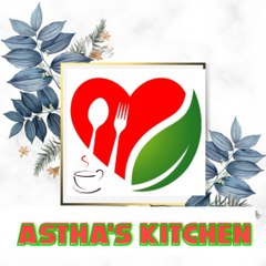 Astha’s Kitchen