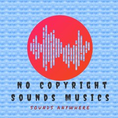 No Copyright Sounds Musics