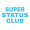 Super Status Club