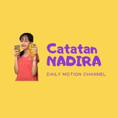 CATATAN NADIRA