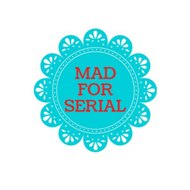 Mad For Serial