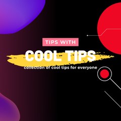 Cool  Tips