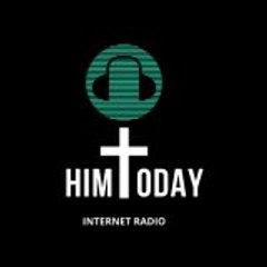 HIM TODAY RADIO