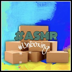 Asmr unboxing