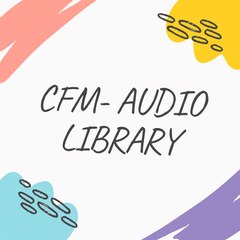 CFM- Audio Library