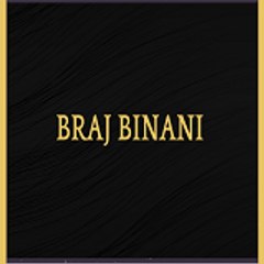 Braj Binani