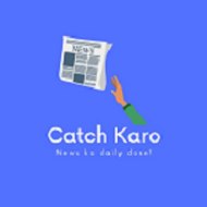 Catch Karo