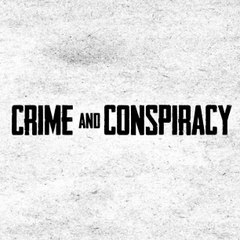 Crime and Conspiracy